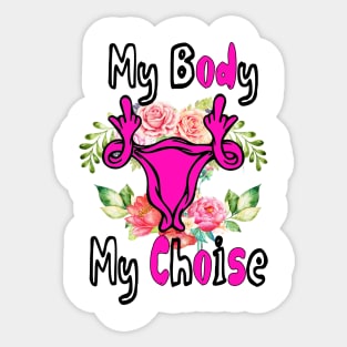My Body My Choise Sticker